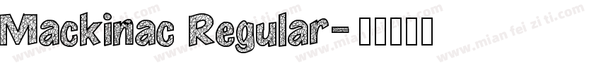 Mackinac Regular字体转换